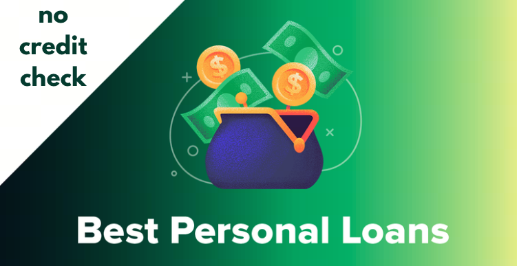 Best Personal Loans With No Credit Check of 2025